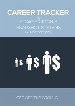 Career Tracker (eBook, ePUB) - Britton, Craig; Systems, Snapshot; Y-Photography