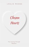 Chosen Hearts - The Journey Through Adoption (eBook, ePUB)
