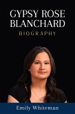 Gypsy Rose Blanchard Biography (eBook, ePUB)