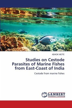Studies on Cestode Parasites of Marine Fishes from East-Coast of India