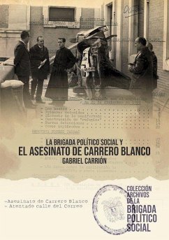 La Brigada político social y el asesinato de Carrero