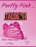Pretty Pink Tacos