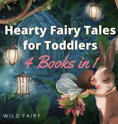 Hearty Fairy Tales for Toddlers - Fairy, Wild