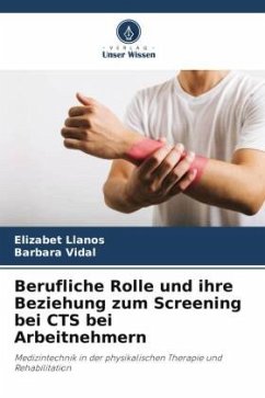 Berufliche Rolle und ihre Beziehung zum Screening bei CTS bei Arbeitnehmern - Llanos, Elizabet;Vidal, Barbara