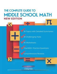 THE COMPLETE GUIDE TO MIDDLE SCHOOL MATH BOOK GRADES 6-8 - Academy, American Math