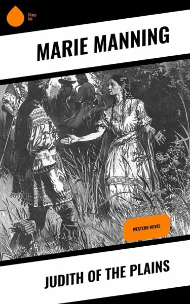 Judith of the Plains (eBook, ePUB) Judith of the Plains (eBook, ePUB)