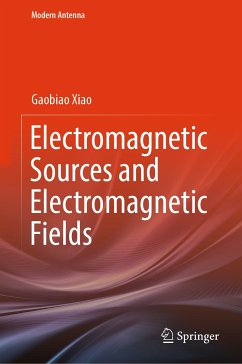 Electromagnetic Sources and Electromagnetic Fields (eBook, PDF) - Xiao, Gaobiao