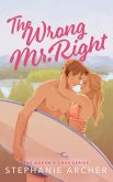 The Wrong Mr Right (eBook, ePUB)