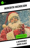 A Reversible Santa Claus (eBook, ePUB) A Reversible Santa Claus (eBook, ePUB)