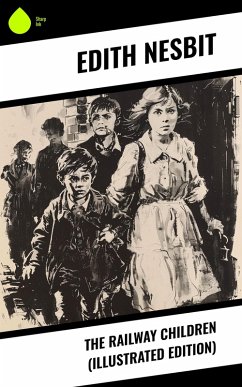 Cover The Railway Children (Illustrated Edition) (eBook, ePUB)