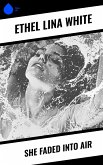 She Faded Into Air (eBook, ePUB)