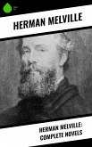 Herman Melville: Complete Novels (eBook, ePUB)