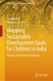 Mapping Sustainable Development Goals for Children in India (eBook, PDF)