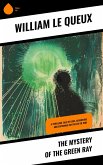 The Mystery of the Green Ray (eBook, ePUB)