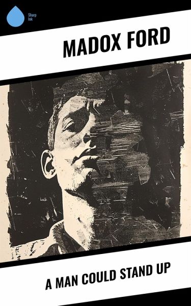 A Man Could Stand Up (eBook, ePUB)