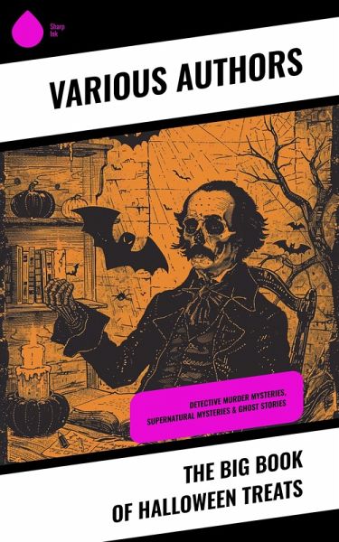 The Big Book of Halloween Treats (eBook, ePUB) The Big Book of Halloween Treats (eBook, ePUB)