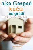 Ako Gospod kuću ne gradi (eBook, ePUB)