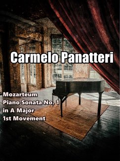 Mozarteum - Piano Sonata No. 1 in A Major (1st Mvt) (eBook, ePUB) - Panatteri, Carmelo