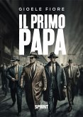 Il Primo Papa (eBook, ePUB)