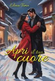 Apri il tuo cuore (eBook, ePUB)