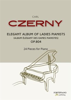 Cover Carl Czerny - Album élégant des dames pianistes, Op.804 (eBook, ePUB)