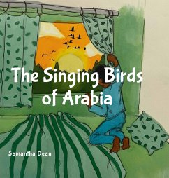 The Singing Birds of Arabia - Dean, Samantha