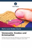 Venezuela: Exodus und Kriminalität