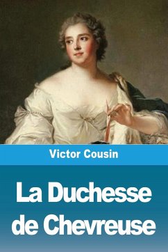 La Duchesse de Chevreuse - Cousin, Victor