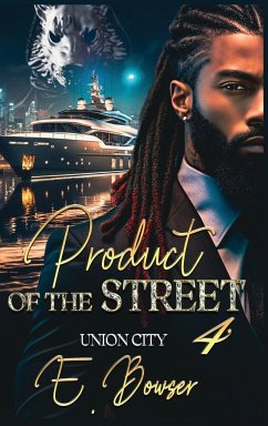 Product Of The Street Union City Book 4 - Bowser, E.