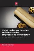 História das sociedades anónimas e das empresas do Turquestão