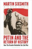 Putin and the Return of History (eBook, PDF)