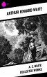 A. E. Waite: Collected Works (eBook,... - Bild 1