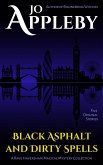 Black Asphalt and Dirty Spells (eBook, ePUB)