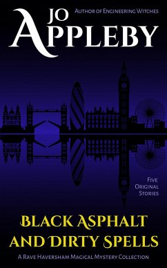 Black Asphalt and Dirty Spells (eBook, ePUB) - Appleby, Jo