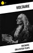 Voltaire: Collected Plays (eBook, ePUB) - Bild 1