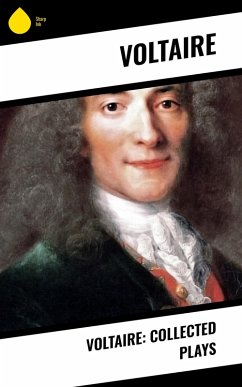 Voltaire: Collected Plays (eBook, ePUB) - Voltaire