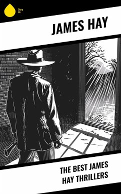 Cover The Best James Hay Thrillers (eBook, ePUB)