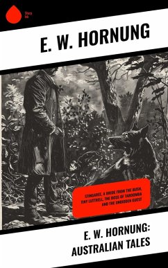 E. W. Hornung: Australian Tales (eBook, ePUB) - Hornung, E. W.