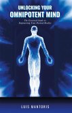 Unlocking Your Omnipotent Mind (eBook, ePUB)