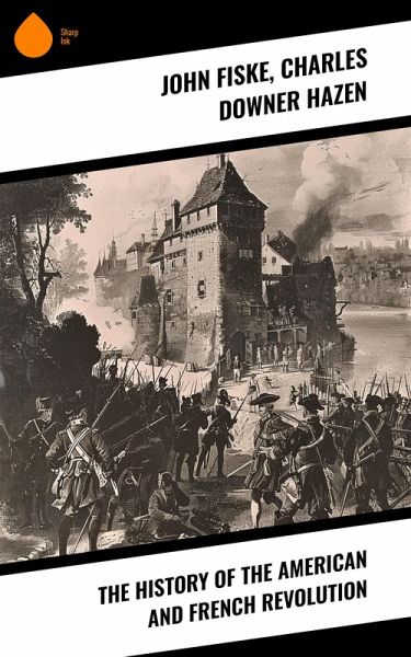 The History of the American and French Revolution (eBook, ePUB)