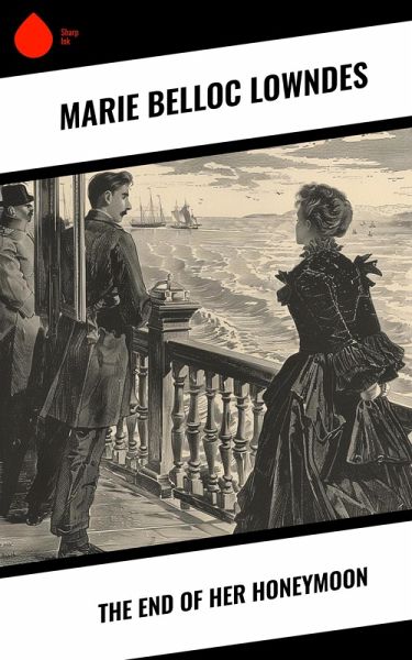 The End of Her Honeymoon (eBook, ePUB)