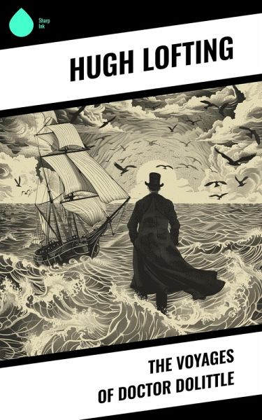 The Voyages of Doctor Dolittle (eBook, ePUB)