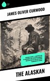 The Alaskan (eBook, ePUB)