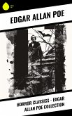 Horror Classics - Edgar Allan Poe Collection (eBook, ePUB)