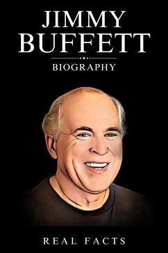Cover Jimmy Buffett Biography (eBook, ePUB)