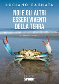 Noi e gli altri esseri viventi della Terra (eBook, ePUB)