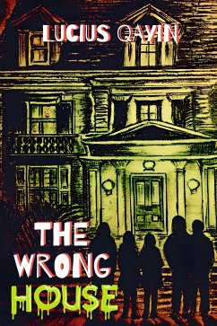 The Wrong House (eBook, ePUB) - Qayin, Lucius