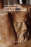 Storie d&quote;amore, natura e di contrasti (eBook, ePUB)