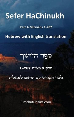 Sefer HaChinukh - Part A Mitzvahs 1-207 [English & Hebrew] - Barcelona, Beit Levi