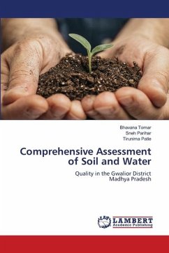 Comprehensive Assessment of Soil and Water